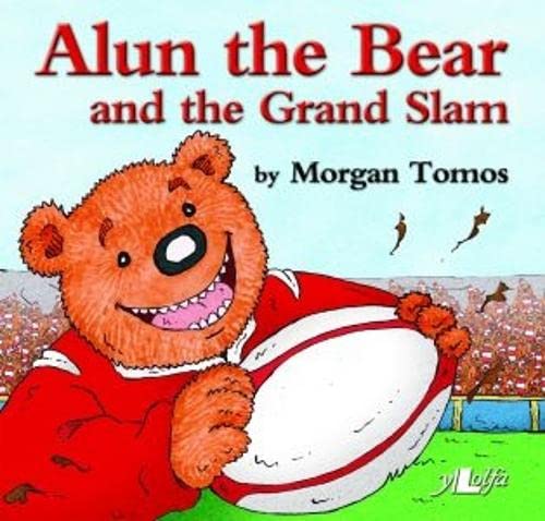 9781847716606: Alun the Bear and the Grand Slam