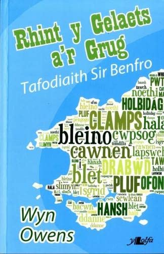 Stock image for Rhint y Gelaets a'r Grug - Tafodiaith Sir Benfro for sale by WorldofBooks
