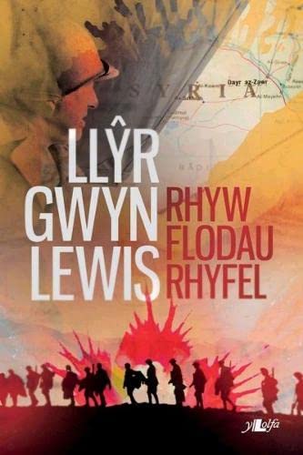 Stock image for Rhyw Flodau Rhyfel for sale by Revaluation Books