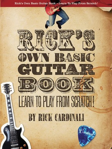 Beispielbild fr Rick Cardinali: Rick's Own Basic Guitar Book - Learn To Play From Scratch!. CD, Sheet Music for Guitar/Guitar Tab zum Verkauf von Learnearly Books