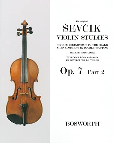 9781847721709: The original sevcik violin studies op.7 part 2: Studies Preparatory to the Shake & Development in Double-Stopping
