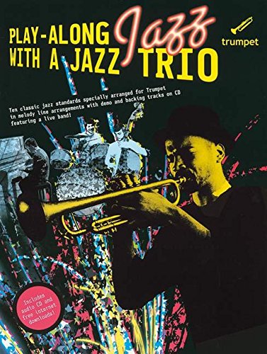 Imagen de archivo de Play Along With A Jazz Trio Trumpet a la venta por Revaluation Books