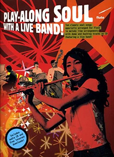 Beispielbild fr Play-Along Soul With A Live Band] - Flute (Book And CD) zum Verkauf von HPB Inc.