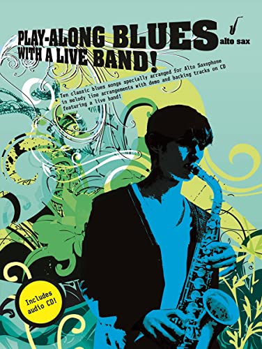 Beispielbild fr Play-Along Blues With A Live Band: Alto Sax (Book And CD) zum Verkauf von Wonder Book
