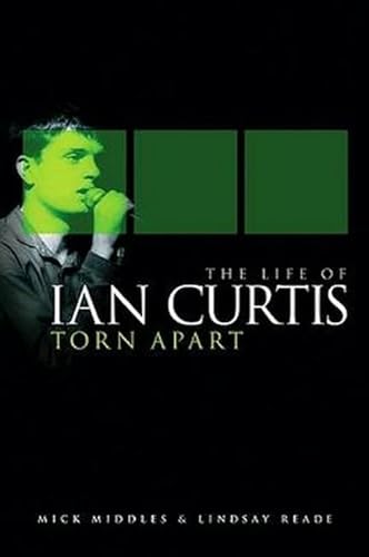Stock image for Torn Apart: The Life of Ian Curtis for sale by Irish Booksellers