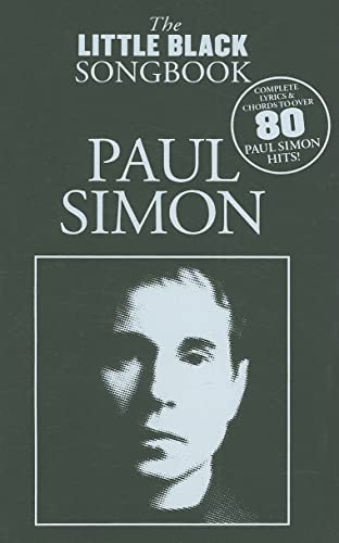 Paul Simon - The Little Black Songbook: Lyrics/Chord Symbols (Little Black Songbooks) (9781847725899) by [???]