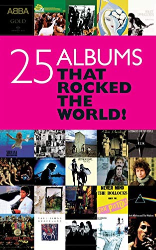 Beispielbild fr 25 Albums That Rocked Your World zum Verkauf von SecondSale