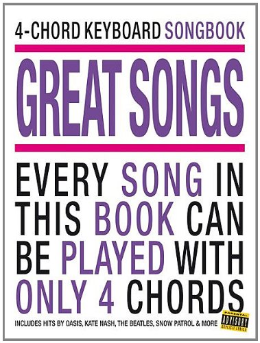 4-Chord Keyboard Songbook Great Songs Kbd (9781847726278) by Various