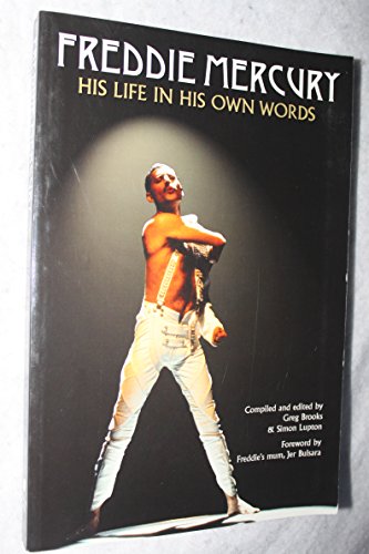 Imagen de archivo de Freddie Mercury: His Life in His Own Words a la venta por Books From California