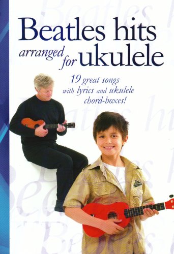 Beispielbild fr Beatles Hits Arranged for Ukulele zum Verkauf von Tall Stories BA