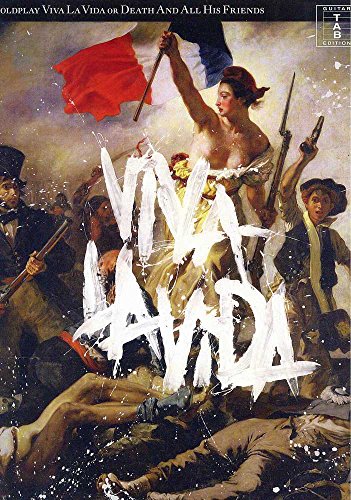 9781847726803: "Viva La Vida or Death and All His Friends" Guit. Tab.