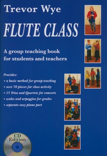 Beispielbild fr Flute Class [With 2 CDs] (Book & Cds): Flute Class (Book and 2 CDs) zum Verkauf von WorldofBooks