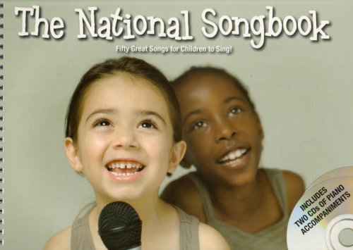 Stock image for The National Song Book: Fifty Great Songs for Children to Sing! (Songbook & CD) for sale by WorldofBooks