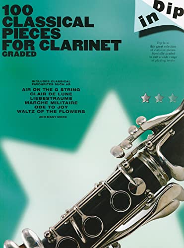 Stock image for Dip in: 100 Classical Pieces for Clarinet Graded for sale by Revaluation Books