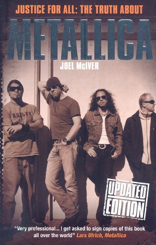 Beispielbild fr Justice for All: The Truth about Metallica zum Verkauf von medimops