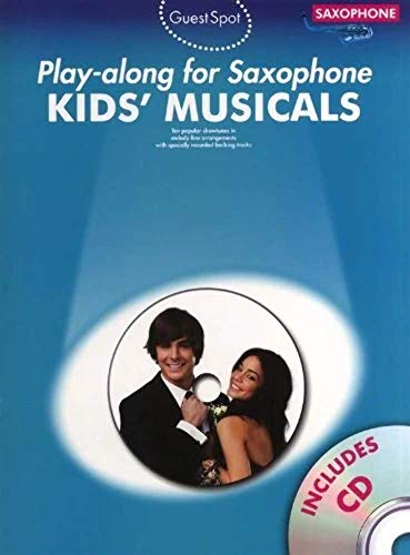 Imagen de archivo de Guest Spot Kids' Musicals Play-Along For Alto Saxophone Asax Book/C a la venta por WorldofBooks