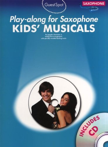 Stock image for Guest Spot Kids' Musicals Play-Along For Alto Saxophone Asax Book/C for sale by WorldofBooks
