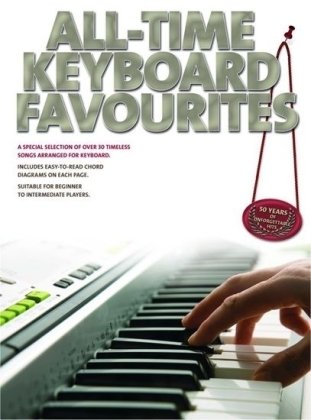 9781847728340: All Time Keyboard Favourites (50 Years Unforgettable Hits)