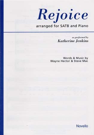 Wayne Hector and Steve Mac: Rejoice (SATB and Piano) (9781847729293) by HECTOR WAYNE (COMPO