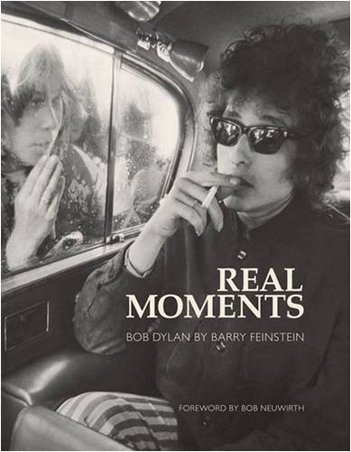 Stock image for Real Moments : Photographs of Bob Dylan for sale by Better World Books Ltd