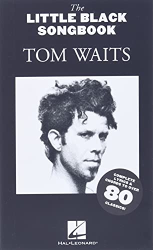 9781847729866: The Little Black Songbook: Tom Waits: Chords/Lyrics