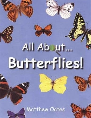 Stock image for All About Butterflies for sale by WorldofBooks