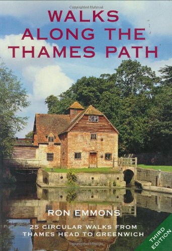 Walks Along the Thames Path (9781847730626) by Ron Emmons