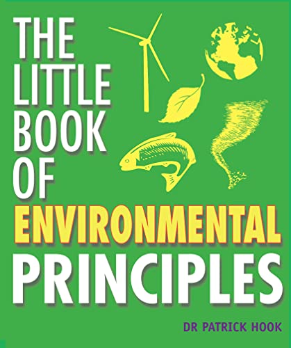 9781847730671: The Little Book of Environmental Principles (IMM Lifestyle Books)