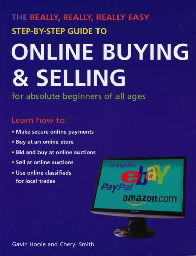 Beispielbild fr The Really, Really, Really Easy Step-by-step Guide to Online Buying and Selling zum Verkauf von WorldofBooks