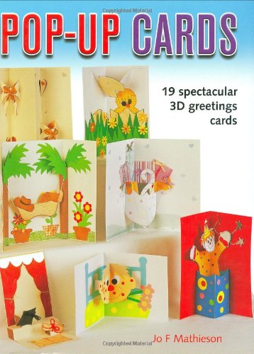 Beispielbild fr Pop-Up Cards: 19 Spectacular 3D Greeting Cards zum Verkauf von WorldofBooks