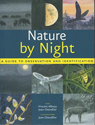 Beispielbild fr Nature by Night: A Guide to Observation and Identification zum Verkauf von Goldstone Books