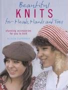 Stock image for Beautiful Knits for Heads, Hands and Toes for sale by HPB-Emerald