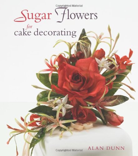 Imagen de archivo de Sugar Flowers for Cake Decorating## a la venta por WorldofBooks