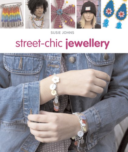 9781847731715: Street-Chic Jewellery