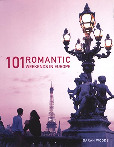 Beispielbild fr 101 Romantic Weekends in Europe zum Verkauf von AwesomeBooks