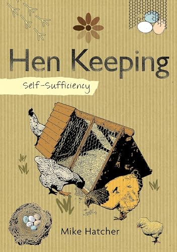 SELF-SUFFICIENCY HEN KEEPING