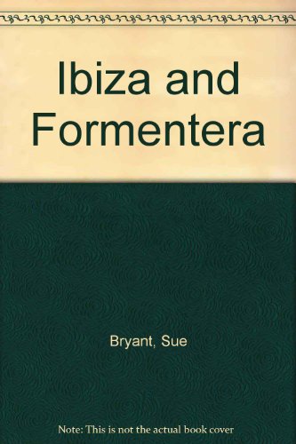 Ibiza and Formentera - Sue Bryant