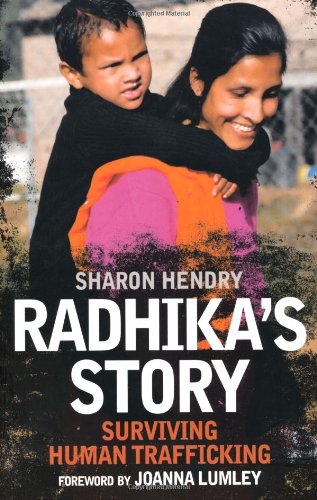 Beispielbild fr Radhika's Story: Surviving Human Trafficking zum Verkauf von WorldofBooks