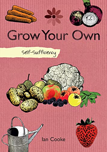 Beispielbild fr Self-sufficiency Grow Your Own zum Verkauf von WorldofBooks