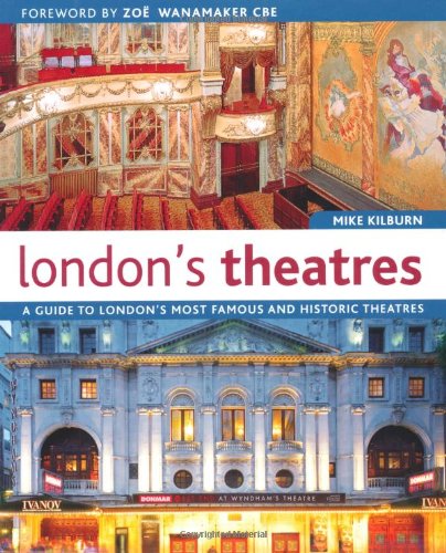 Beispielbild fr London's Theatres: A Guide to London's Most Famous and Historic Theatres zum Verkauf von WorldofBooks