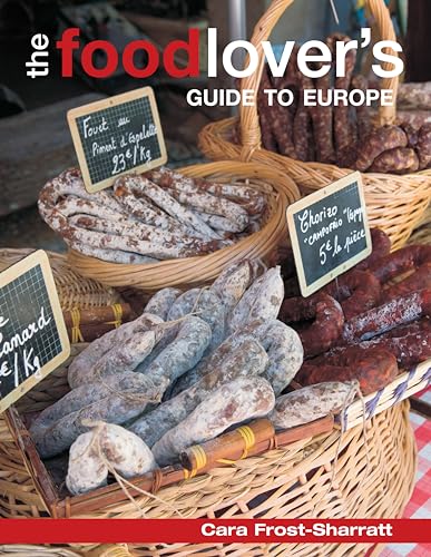 Imagen de archivo de The Food-lovers Guide to Europe a la venta por Reuseabook