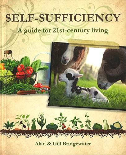 Stock image for Self Sufficiency: A Guide to 21st Century Living (IMM Lifestyle Books) Grow Your Own Food, Forage, K for sale by Save With Sam