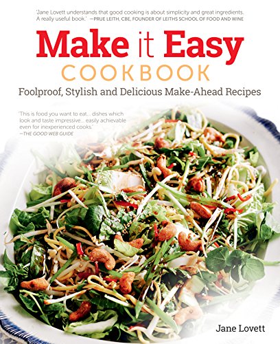 9781847739230: Make it Easy: Foolproof, Stylish and Delicious Make-Ahead Recipes