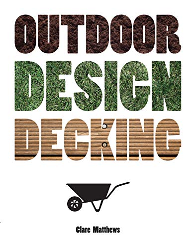 Beispielbild fr Outdoor Design: Decking zum Verkauf von WorldofBooks