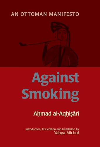 9781847740205: Against Smoking