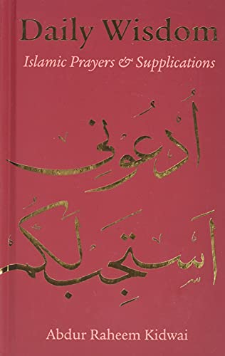 Imagen de archivo de Daily Wisdom: Islamic Prayers and Supplications Format: Hardcover a la venta por INDOO