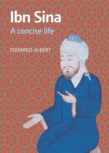 Imagen de archivo de Ibn Sina: A Concise Life a la venta por Brit Books