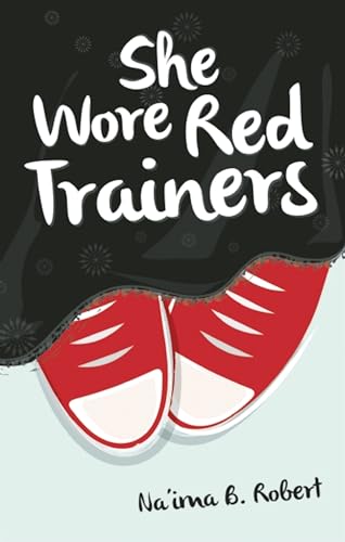 Stock image for She Wore Red Trainers: A Muslim Love Story for sale by HPB Inc.