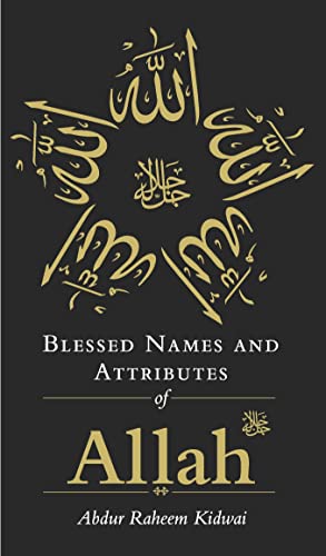 Imagen de archivo de Blessed Names and Attributes of Allah Format: Hardcover a la venta por INDOO