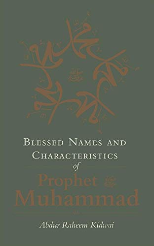 Imagen de archivo de Blessed Names and Characteristics of Prophet Muhammad a la venta por ThriftBooks-Atlanta